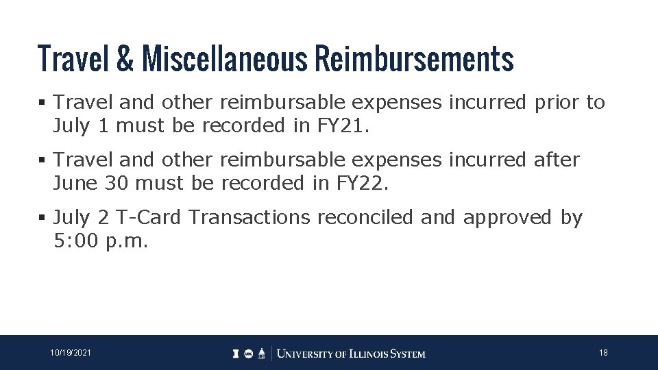 Travel & Miscellaneous Reimbursements § Travel and other reimbursable expenses incurred prior to July Travel & Miscellaneous Reimbursements § Travel and other reimbursable expenses incurred prior to July