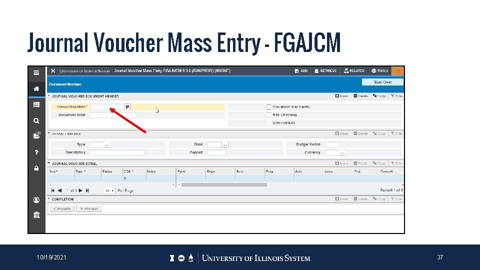 Journal Voucher Mass Entry – FGAJCM 10/19/2021 37 Journal Voucher Mass Entry – FGAJCM 10/19/2021 37