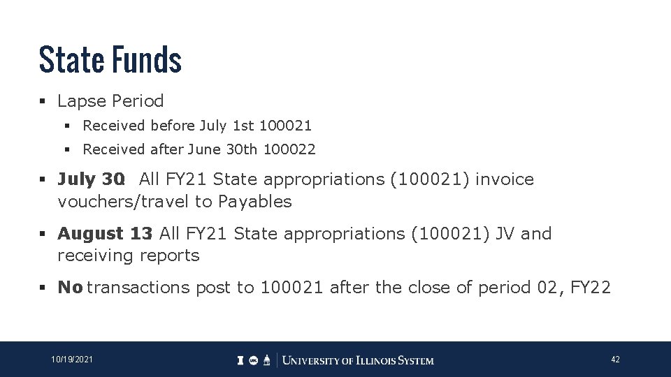 State Funds § Lapse Period § Received before July 1 st 100021 § Received State Funds § Lapse Period § Received before July 1 st 100021 § Received