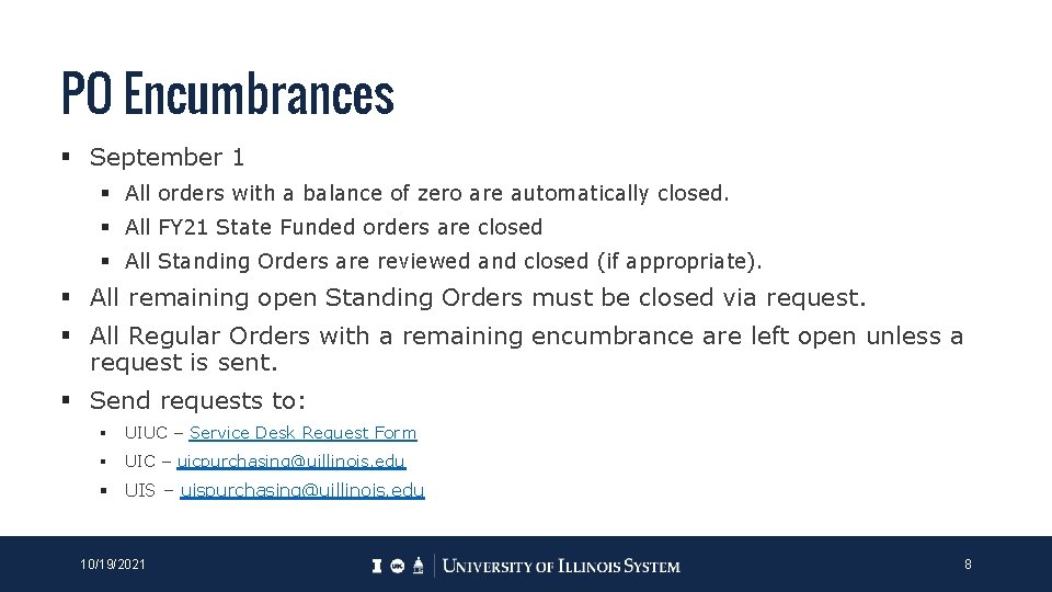PO Encumbrances § September 1 § All orders with a balance of zero are PO Encumbrances § September 1 § All orders with a balance of zero are
