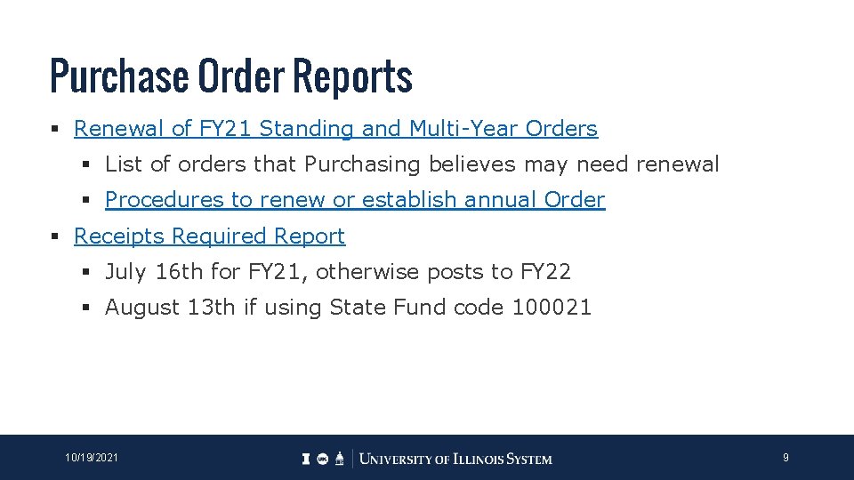 Purchase Order Reports § Renewal of FY 21 Standing and Multi-Year Orders § List Purchase Order Reports § Renewal of FY 21 Standing and Multi-Year Orders § List