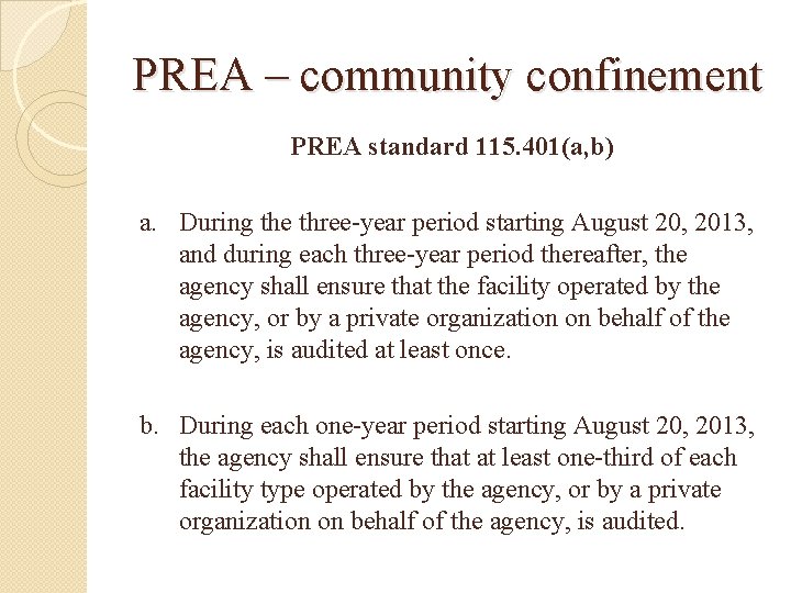 PREA Prison Rape Elimination Act Community Confinement Audits