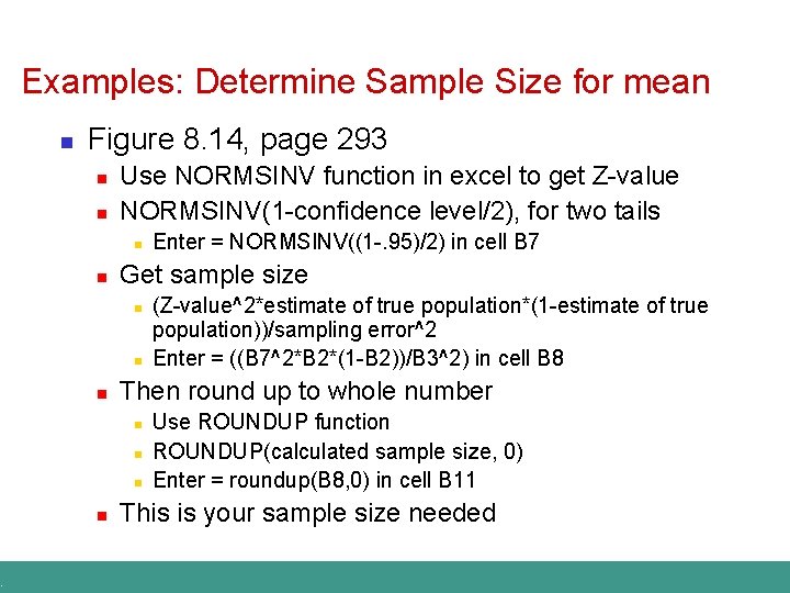 . Examples: Determine Sample Size for mean n Figure 8. 14, page 293 n