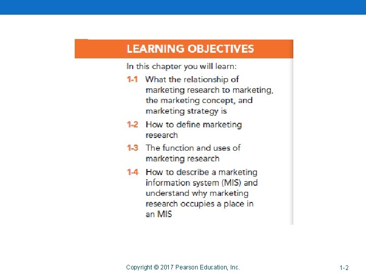 Copyright © 2017 Pearson Education, Inc. 1 -2 -2 Copyright © 2017 Pearson Education, Inc. 1 -2 -2