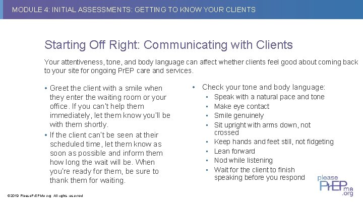 MODULE 4: INITIAL ASSESSMENTS: GETTING TO KNOW YOUR CLIENTS Starting Off Right: Communicating with