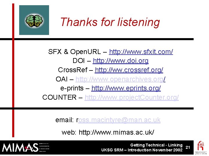 Thanks for listening SFX & Open. URL – http: //www. sfxit. com/ DOI –