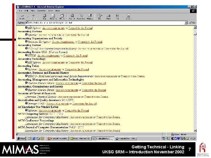 Getting Technical - Linking UKSG SRM – Introduction November 2002 7 