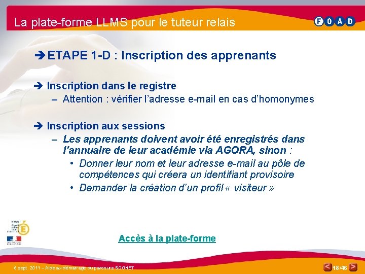 La plate-forme LLMS pour le tuteur relais è ETAPE 1 -D : Inscription des