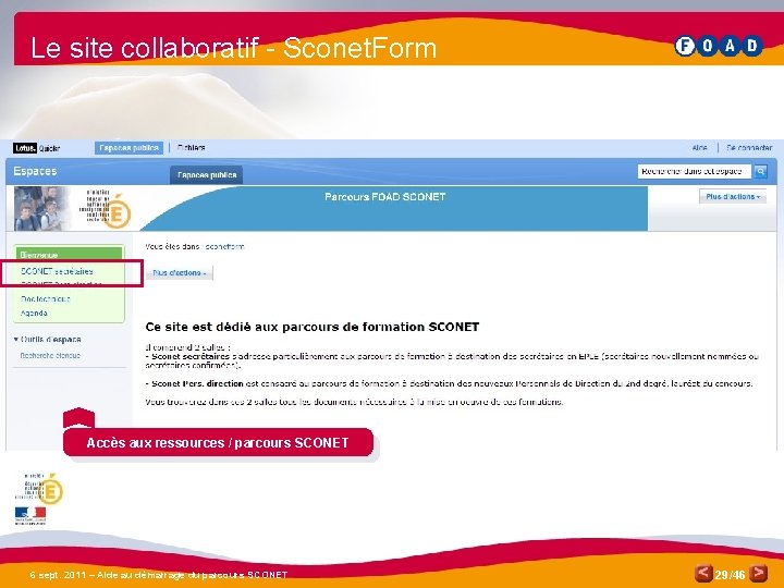 Le site collaboratif - Sconet. Form Accès aux ressources / parcours SCONET 6 sept.