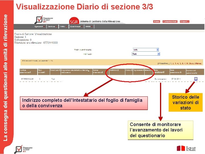 La consegna dei questionari alle unità di rilevazione Visualizzazione Diario di sezione 3/3 Indirizzo