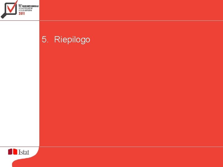 5. Riepilogo 