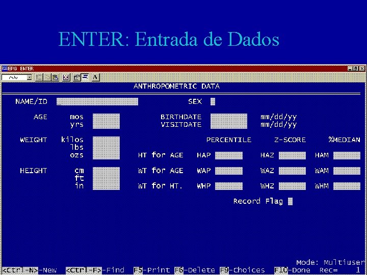 ENTER: Entrada de Dados 