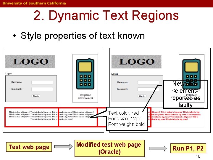 2. Dynamic Text Regions • Style properties of text known News box <element> reported 2. Dynamic Text Regions • Style properties of text known News box <element> reported