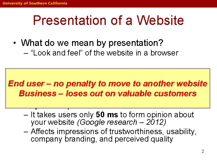 Presentation of a Website • What do we mean by presentation? – “Look and Presentation of a Website • What do we mean by presentation? – “Look and