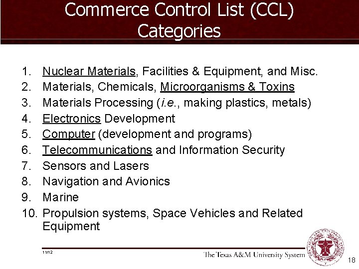 Commerce Control List (CCL) Categories 1. 2. 3. 4. 5. 6. 7. 8. 9.