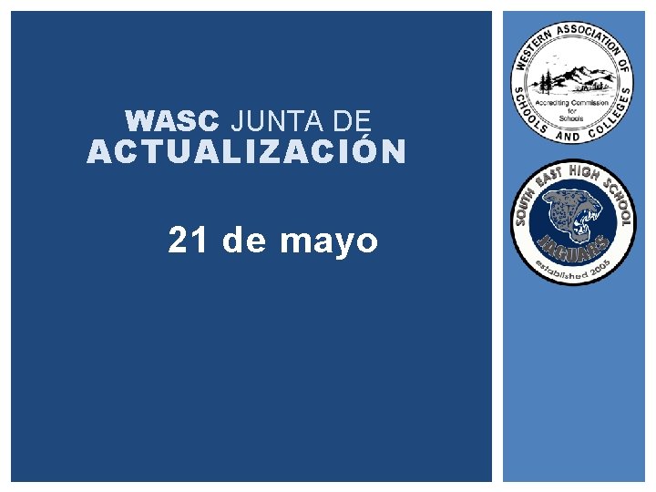 WASC JUNTA DE ACTUALIZACIÓN 21 de mayo 