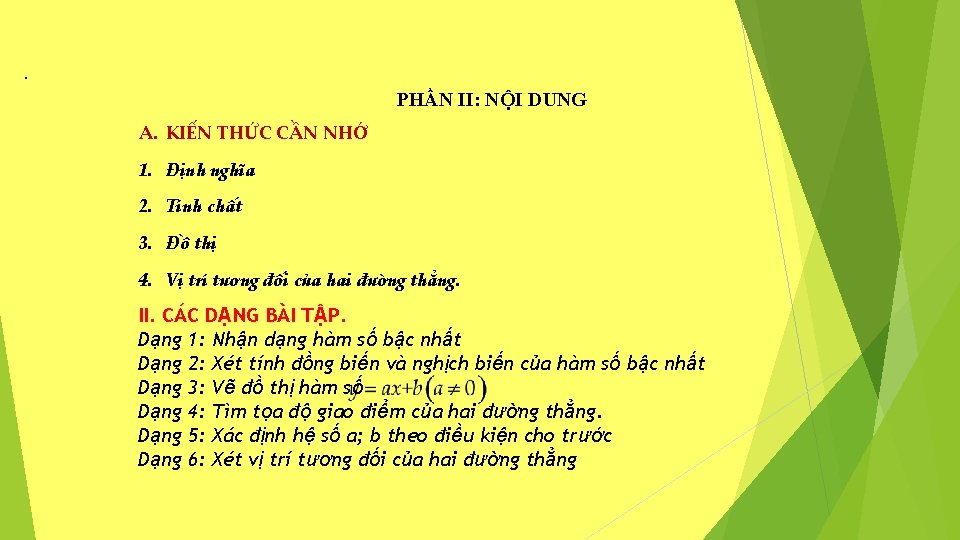 . PHẦN II: NỘI DUNG A. KIẾN THỨC CẦN NHỚ 1. Định nghĩa 2.