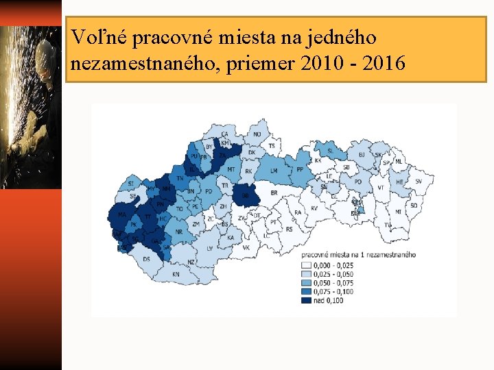 Voľné pracovné miesta na jedného nezamestnaného, priemer 2010 - 2016 