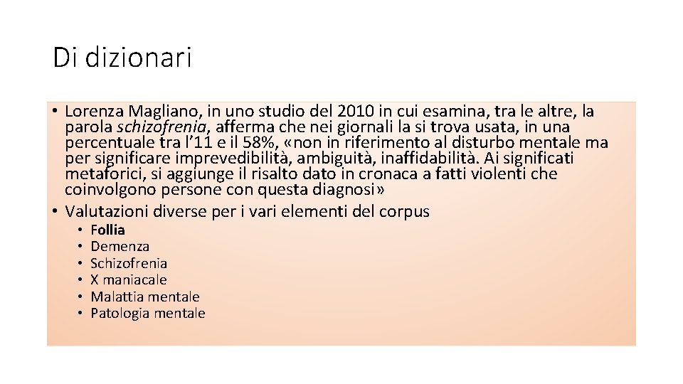 Di dizionari • Lorenza Magliano, in uno studio del 2010 in cui esamina, tra