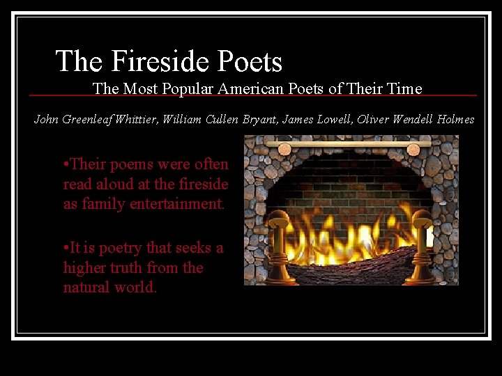 The Fireside Poets The Most Popular American Poets of Their Time John Greenleaf Whittier,