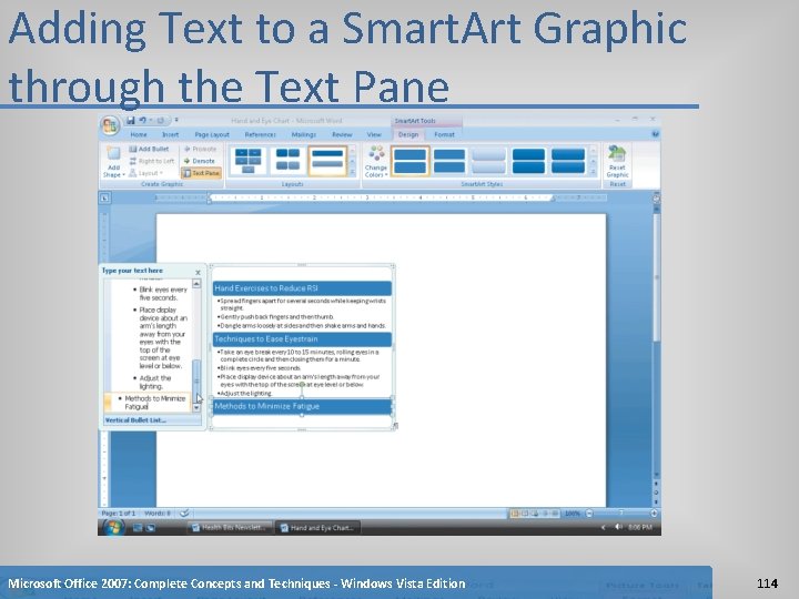 Adding Text to a Smart. Art Graphic through the Text Pane Microsoft Office 2007: