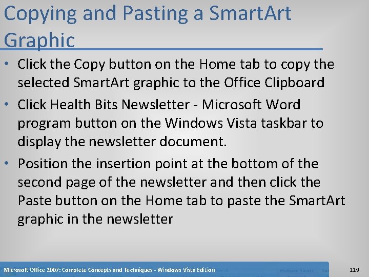 Copying and Pasting a Smart. Art Graphic • Click the Copy button on the