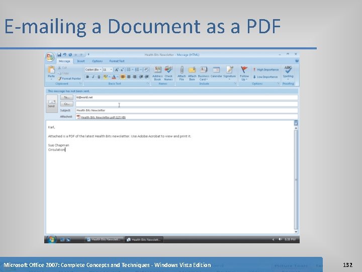 E-mailing a Document as a PDF Microsoft Office 2007: Complete Concepts and Techniques -