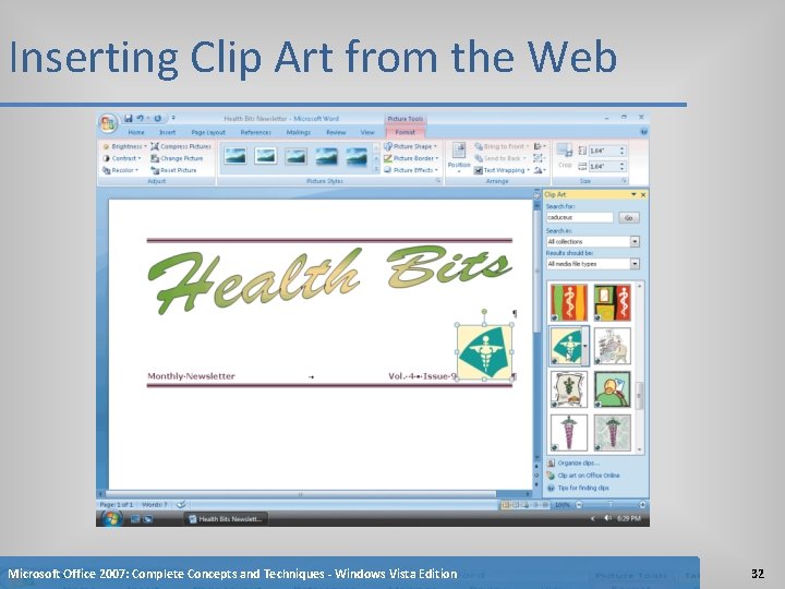 Inserting Clip Art from the Web Microsoft Office 2007: Complete Concepts and Techniques -