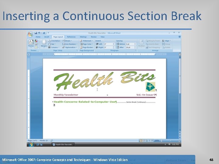 Inserting a Continuous Section Break Microsoft Office 2007: Complete Concepts and Techniques - Windows