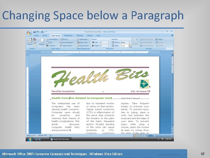 Changing Space below a Paragraph Microsoft Office 2007: Complete Concepts and Techniques - Windows