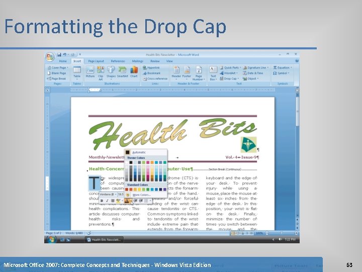 Formatting the Drop Cap Microsoft Office 2007: Complete Concepts and Techniques - Windows Vista