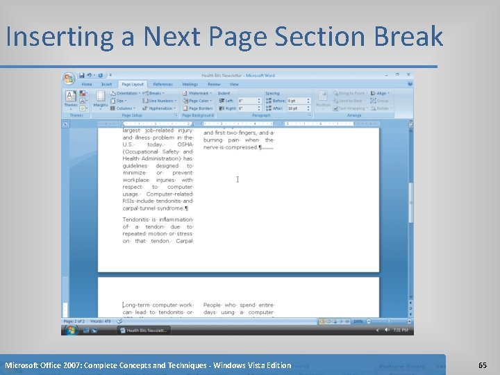 Inserting a Next Page Section Break Microsoft Office 2007: Complete Concepts and Techniques -