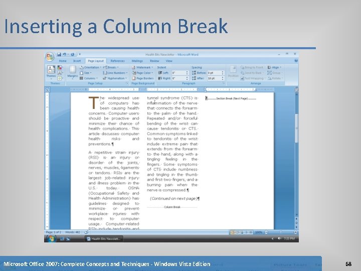 Inserting a Column Break Microsoft Office 2007: Complete Concepts and Techniques - Windows Vista