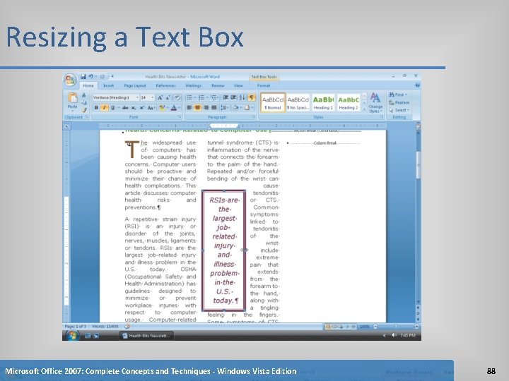 Resizing a Text Box Microsoft Office 2007: Complete Concepts and Techniques - Windows Vista