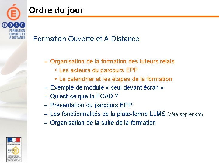 Ordre du jour Formation Ouverte et A Distance – Organisation de la formation des