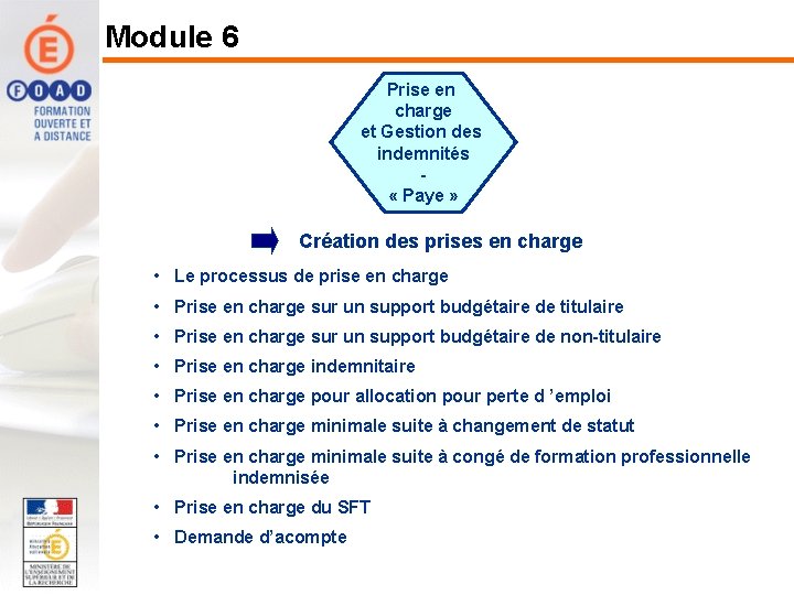 Module 6 Prise en charge et Gestion des indemnités « Paye » Création des