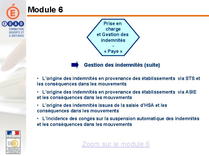 Module 6 Prise en charge et Gestion des indemnités « Paye » Gestion des