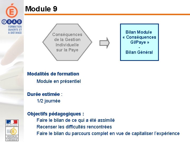 Module 9 Conséquences de la Gestion Individuelle sur la Paye Bilan Module « Conséquences