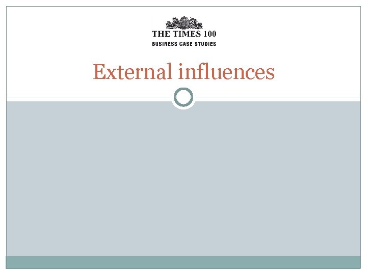 External influences 
