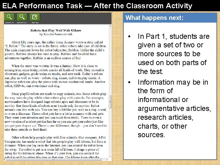 ELA Performance Task — After the Classroom Activity What happens next: • In Part