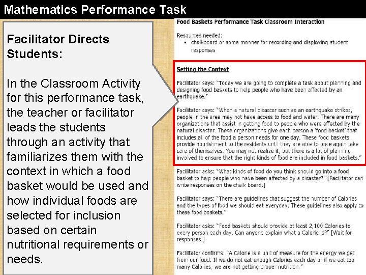 Mathematics Performance Task Facilitator Directs Students: In the Classroom Activity for this performance task,