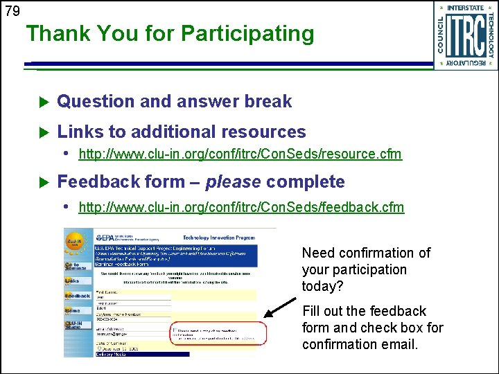 79 Thank You for Participating u Question and answer break u Links to additional