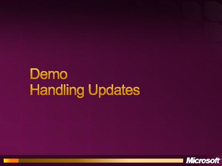 Demo Handling Updates 