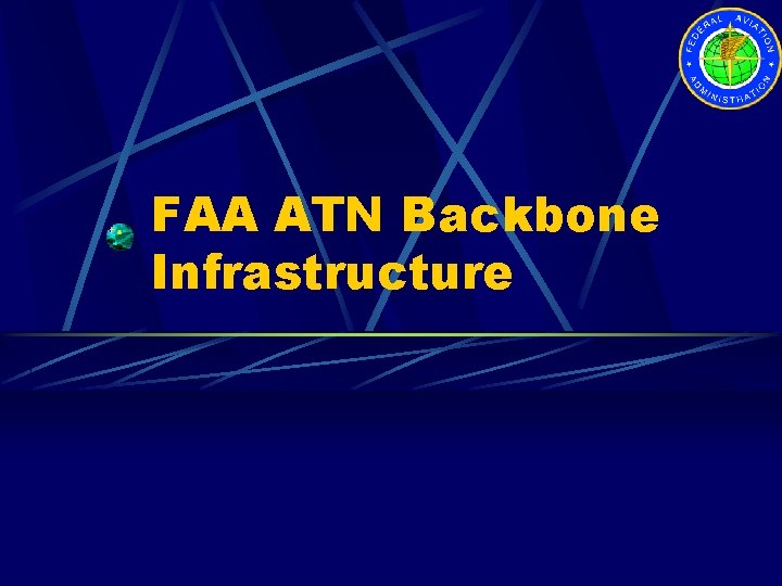 FAA ATN Backbone Infrastructure 