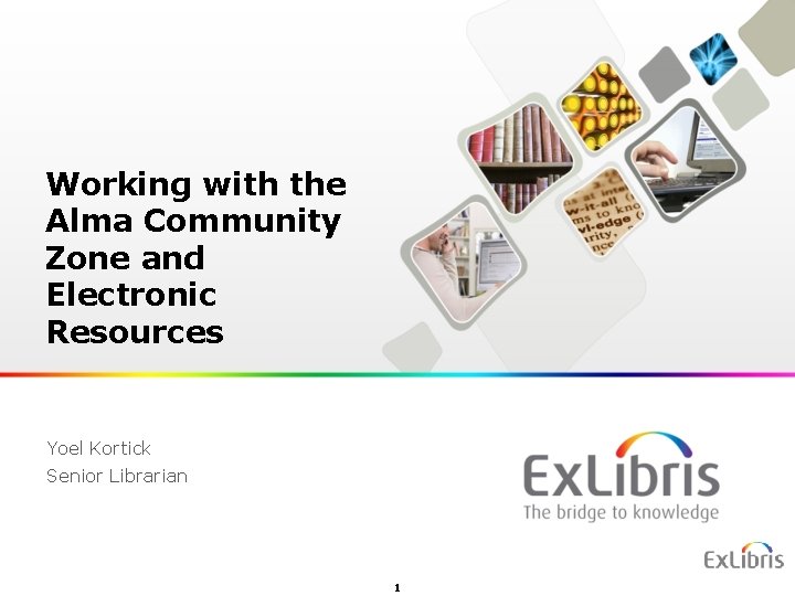 Working with the Alma Community Zone and Electronic