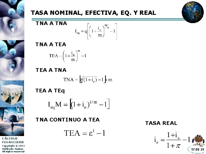 TASA NOMINAL, EFECTIVA, EQ. Y REAL TNA A TEA A TNA TEA A TEq