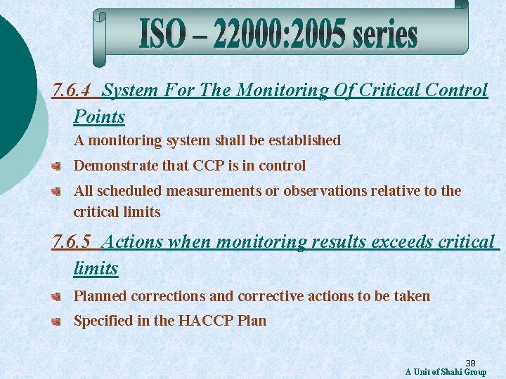 7. 6. 4 System For The Monitoring Of Critical Control Points A monitoring system