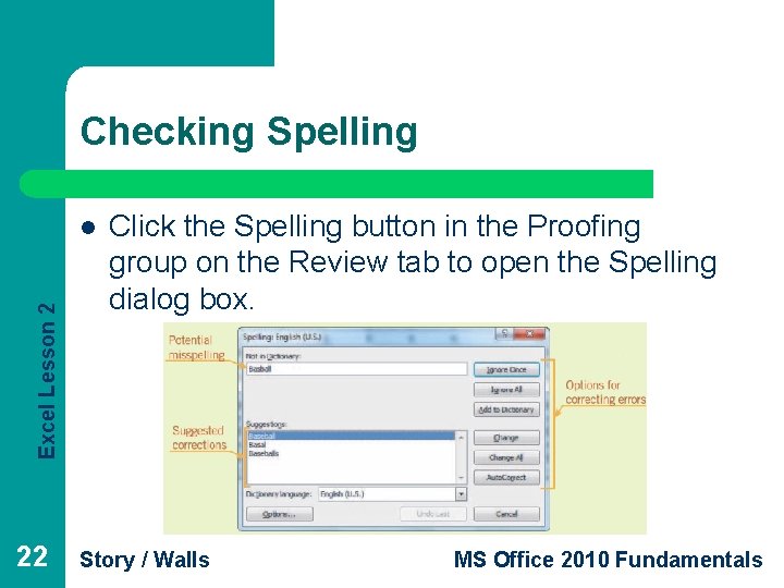 Checking Spelling Excel Lesson 2 l 22 Click the Spelling button in the Proofing