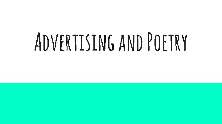 Advertising and Poetry 