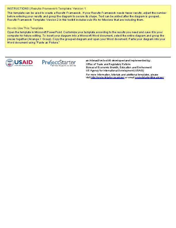 INSTRUCTIONS | Results Framework Template: Version 1 This template can be used to create